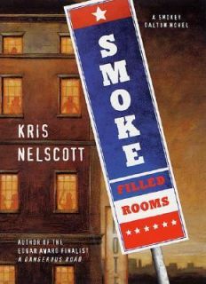 Smoke Filled Rooms by Kris Nelscott 2001, Hardcover, Revised