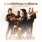 La Cubanita by Los Niños de Sara CD, Jun 2001, Atoll France
