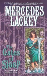 The Gates of Sleep Bk. 3 by Mercedes Lackey 2003, Paperback