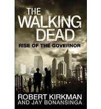 The Walking Dead Rise of the Governor by Robert Kirkman NEW