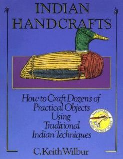 Indian Handcrafts by C. Keith Wilbur 1990, Paperback