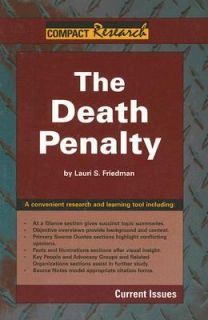 The Death Penalty by Lauri S. Friedman 2007, Hardcover
