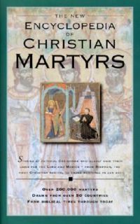   Christian Martyr, To Those Martyred In Our Day 2001, Hardcover