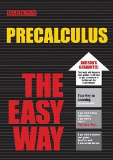 PreCalculus the Easy Way by Lawrence S. Leff 2005, Paperback