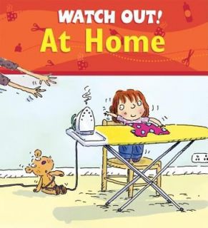 Watch Out at Home by Claire Llewellyn 2006, Paperback