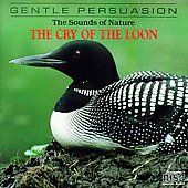 Sounds of Nature The Cry of The Loon by Sounds Of Nature The CD, Jan 