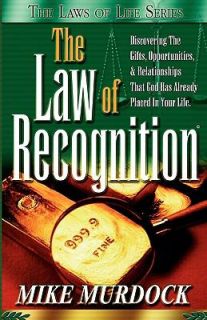 The Law of Recognition by Mike Murdock 1999, Hardcover