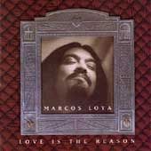 Love Is the Reason by Marcos Loya CD, Jan 1991, Spindletop