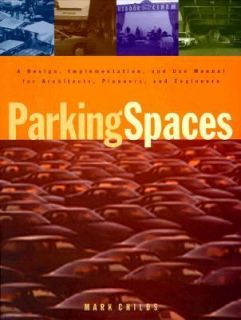 Parking Spaces by Mark C. Childs 1999, Hardcover