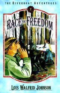 Race for Freedom Vol. 2 by Lois Walfrid Johnson 1996, Paperback