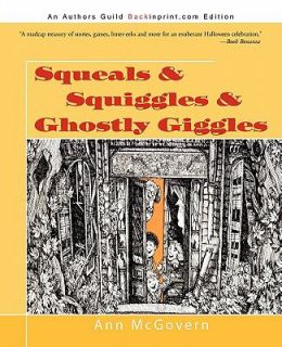   Squiggles and Ghostly Giggles by Ann McGovern 2011, Paperback