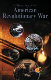   the American Revolutionary War by Lynn George 2003, Hardcover
