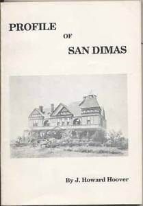 profile of san dimas california history  20