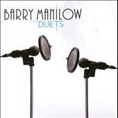 Duets by Barry Manilow (CD, May 2011, Ar