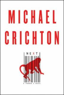 Next by Michael Crichton 2006, Hardcover
