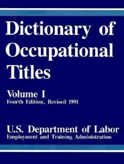 Dictionary of Occupational Titles Vol. 1 by Career Press Staff 1991 