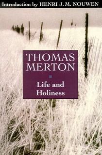 Life and Holiness by Thomas Merton 1969, Paperback