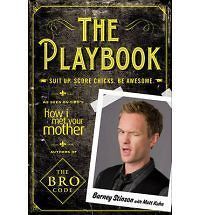 The Playbook Suit Up. Score Chicks. Be Awesome By Barney Stinson