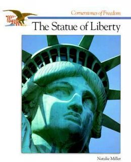 The Statue of Liberty by Natalie Miller 1993, Paperback