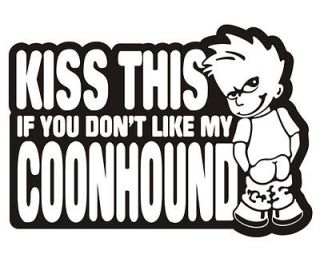 Coonhound Dog Kiss This Kennel Sign Car Vinyl Window Bumper Sticker 