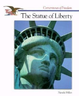 The Statue of Liberty by Natalie Miller 1992, Hardcover