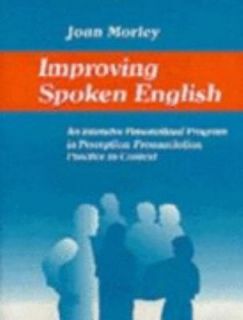 Improving Spoken English by Joan Morley 1979, Paperback