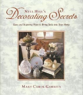 Nell Hills Decorating Secrets Easy and Inspiring Ways to Bring Style 