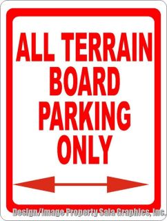   Board Parking Only Sign. 12x18 Decor for Dirtboard Mountainboard Fan