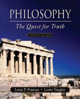 Philosophy  The Quest for Truth (2008, 