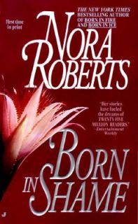Born in Shame Vol. 3 by Nora Roberts 1996, Paperback