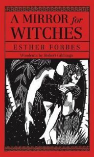 Mirror for Witches by Esther Forbes 1985, Paperback, Reprint
