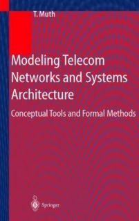   Telecom Networks and Systems Architecture  Conceptual Tools and