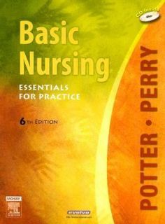 Basic Nursing Essentials for Practice by Patricia A. Potter, Patricia 