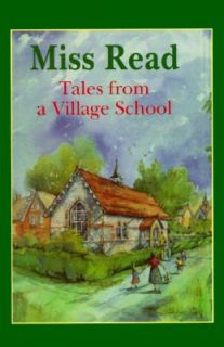   from a Village School by Miss Read 1995, Hardcover, Large Type