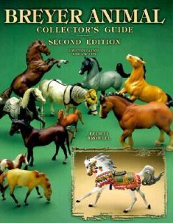 Breyer Animal Collectors Guide by Felicia Browell 1999, Paperback 
