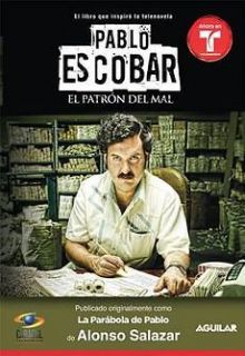 NEW Pablo Escobar: El Patron del Mal by Alonso Salazar J. Paperback 