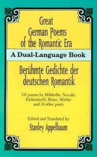 Great German Poems of the Romantic Era A Dual Language Book 2012 