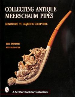 Collecting Antique Meerschaum Pipes Miniature to Majestic Sculpture by 