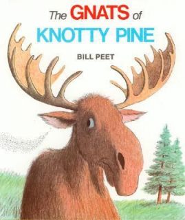 The Gnats of Knotty Pine by Bill Peet 1975, Reinforced, Teachers 