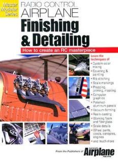 Radio Control Airplane Finishing and Detailing 2000, Paperback
