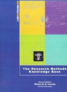 The Research Methods Knowledge Base by William M. Trochim 2001 