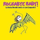 Rockabye Baby Lullaby Renditions of Led Zeppelin by Rockabye Baby CD 