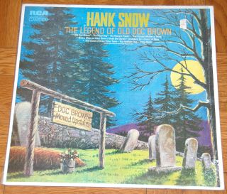 hank snow the legend of old doc brown lp from