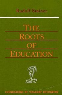   Roots of Education Vol. 19 by Rudolf Steiner 1998, Paperback