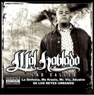 Chicano Rap CD Mal Hablado   Las Calles   Ms Krazie La Sinfonia 