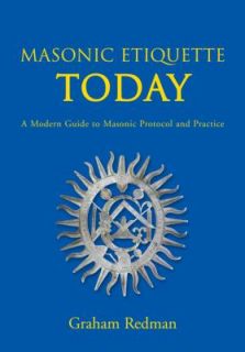   Masonic Protocol and Practice by Graham Redman 2010, Hardcover