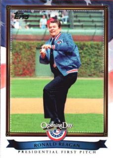 RONALD REAGAN 2011 TOPPS OPENING DAY PRESIDENTIAL FIRST PITCH CARD # 