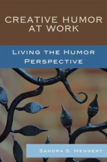   the Humor Perspective by Sandra S. Meggert 2008, Paperback