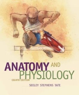  and Physiology by Rod R. Seeley, Trent D. Stephens, Rodney R. Seeley 