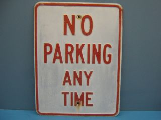 No Parking Anytime Vintage Road Sign Embossed Enameled Steel 18x24 